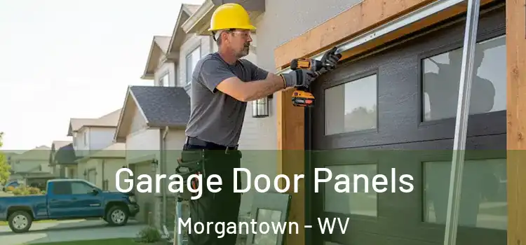  Garage Door Panels Morgantown - WV