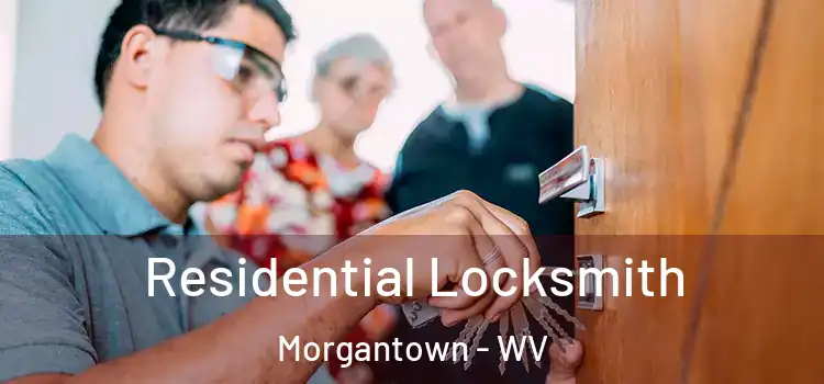  Residential Locksmith Morgantown - WV